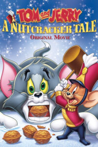 Tom and Jerry: A Nutcracker Tale (2007) Movie Available Now in Hindi