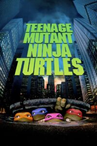 Download Teenage Mutant Ninja Turtles 1990 Movie