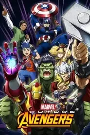 Marvel Future Avengers Hindi Episodes Download in HD