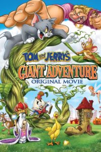 Tom and Jerry's Giant Adventure (2013) Movie Available Now in Hindi