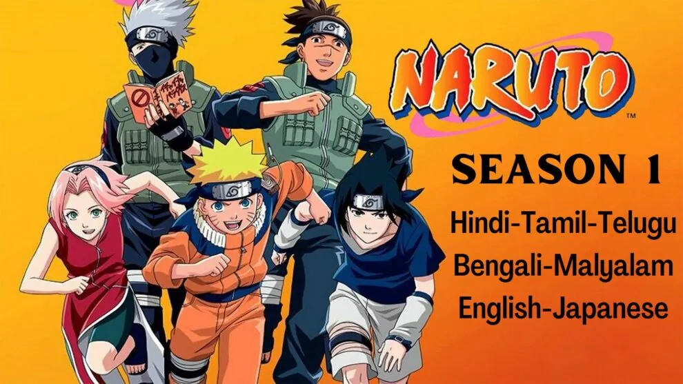 Naruto Season 1 Episodes Tamil – Telugu – Bengali – Malayalam Download (Sony Yay Dub)