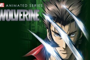 Download Wolverine Anime Series Episodes in Hindi Multi Audio Rare Toons India