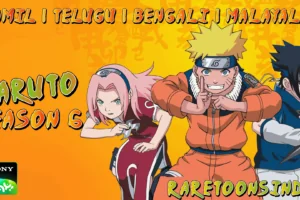 Naruto Season 6 Tamil – Telugu – Bengali – Malayalam Episodes Download HD