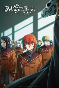 The Ancient Magus' Bride SEASON 2 Series by Crunchyroll Available Now in Hindi