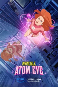 Invincible Atom Eve Special Anime Series by Prime Video Available Now in Hindi