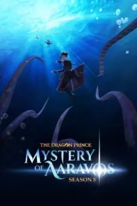 Watch - Download The Dragon Prince Season 5 Hindi