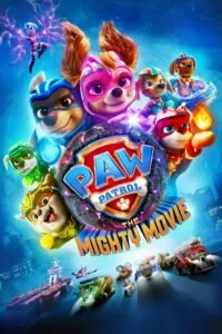 Download PAW Patrol: The Mighty Movie (2023) Movie in Hindi