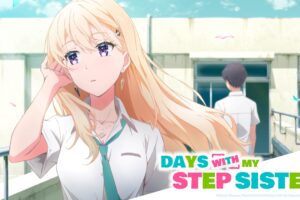 Days with My Stepsister Season 1 Hindi Dubbed Episodes Download HD